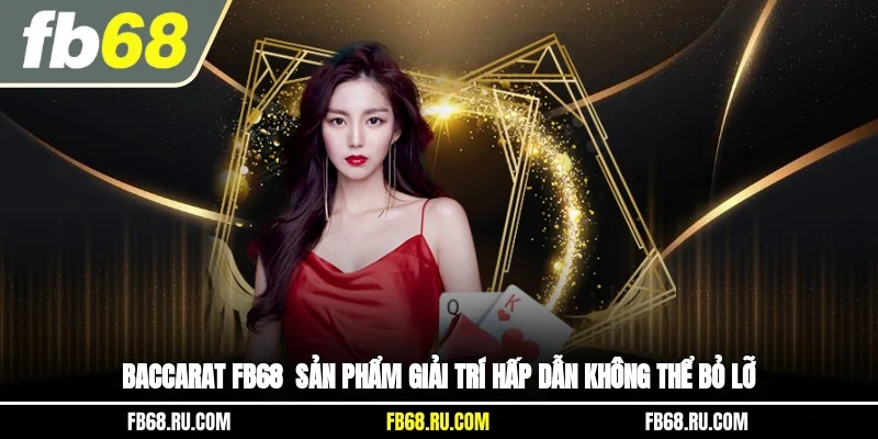 Baccarat FB68