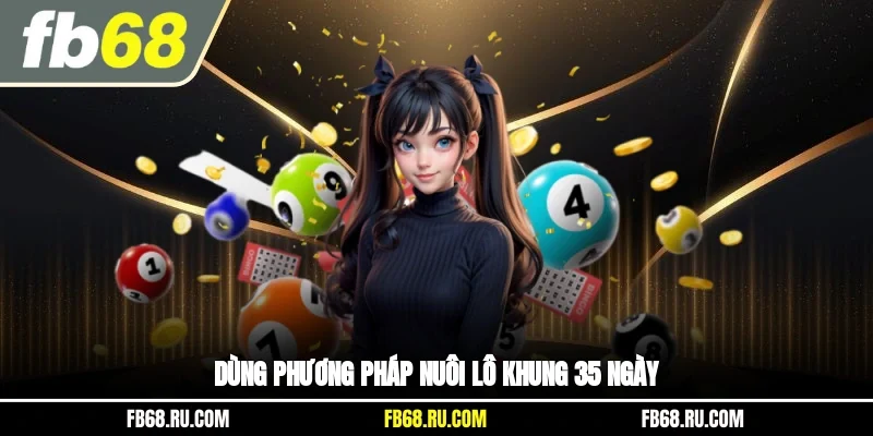 Dùng phương pháp nuôi lô khung 3-5 ngày